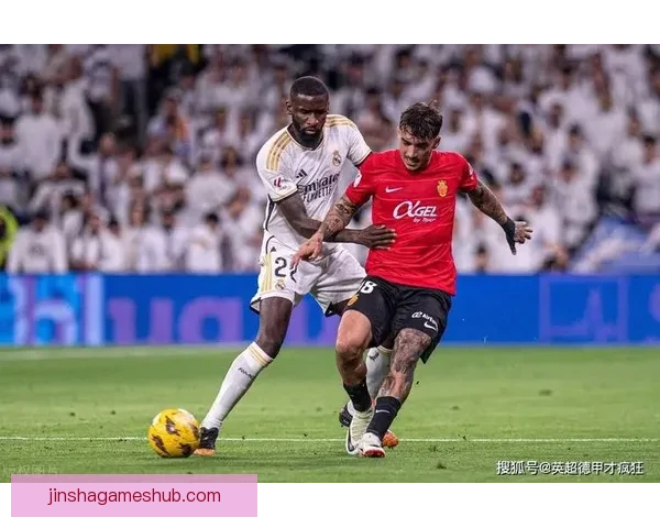 卢武博逆袭之路从马洛卡无球到横扫吕迪格与于伊森