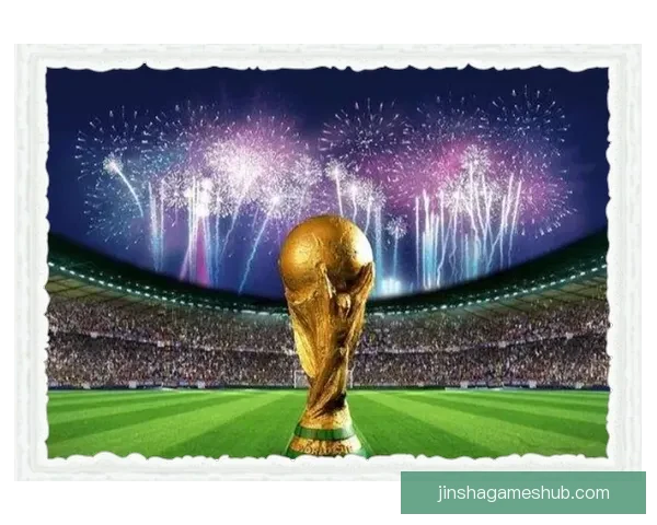 2026年世界杯：全球足球盛宴重启，三国联办赛场盛大开幕